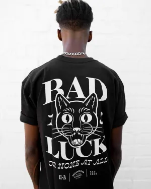 Bad Luck