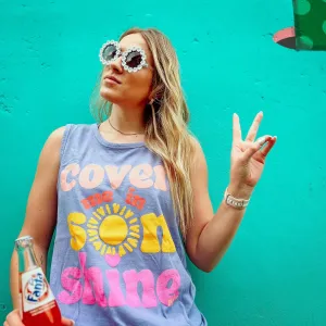 Cover Me In Sunshine Tank Top