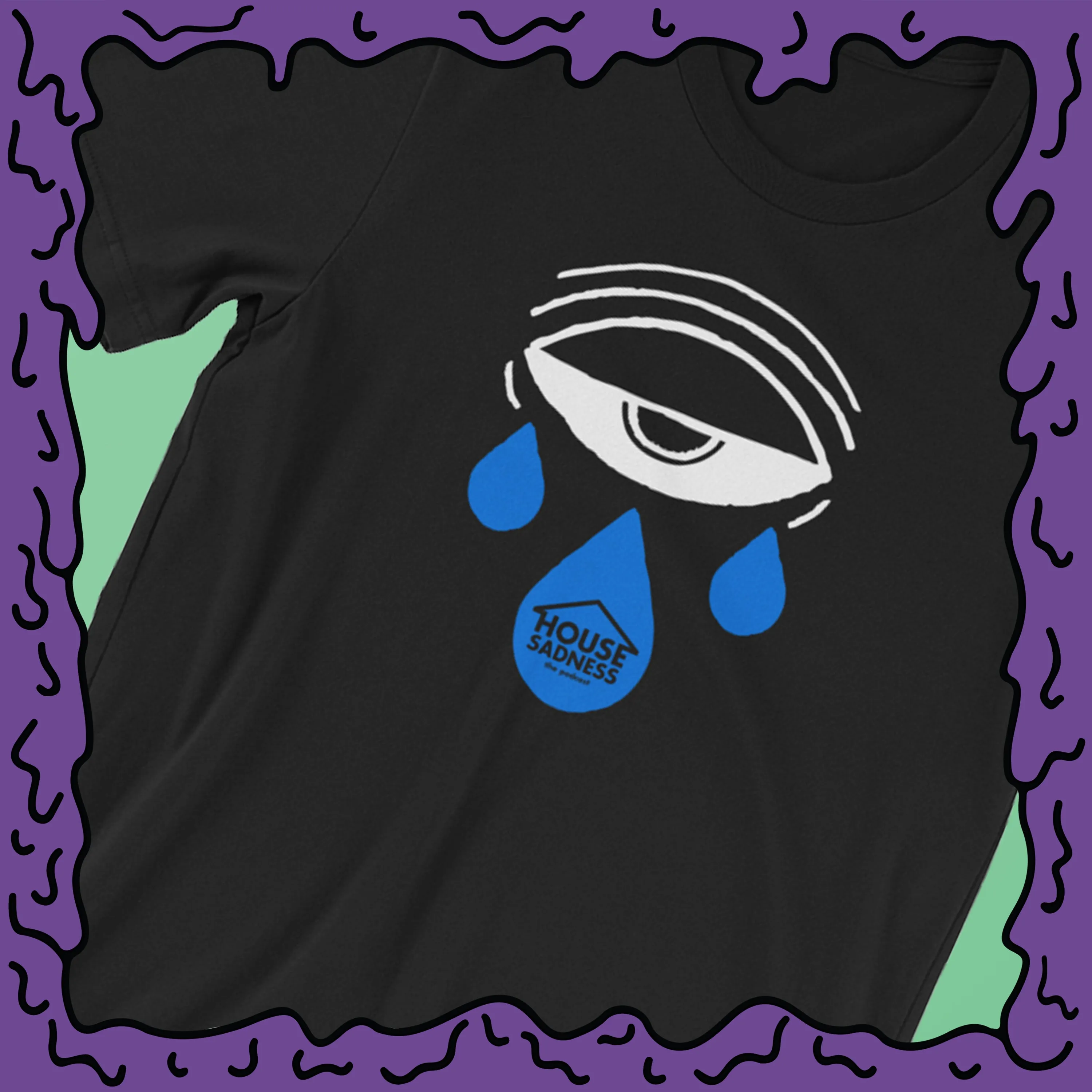 House Sadness - Cryball - T-Shirt