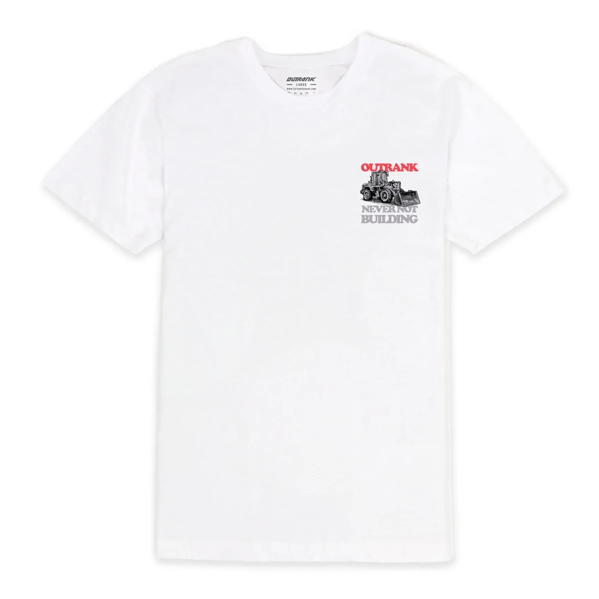 Outrank We Busy Buildin' Tee (White)
