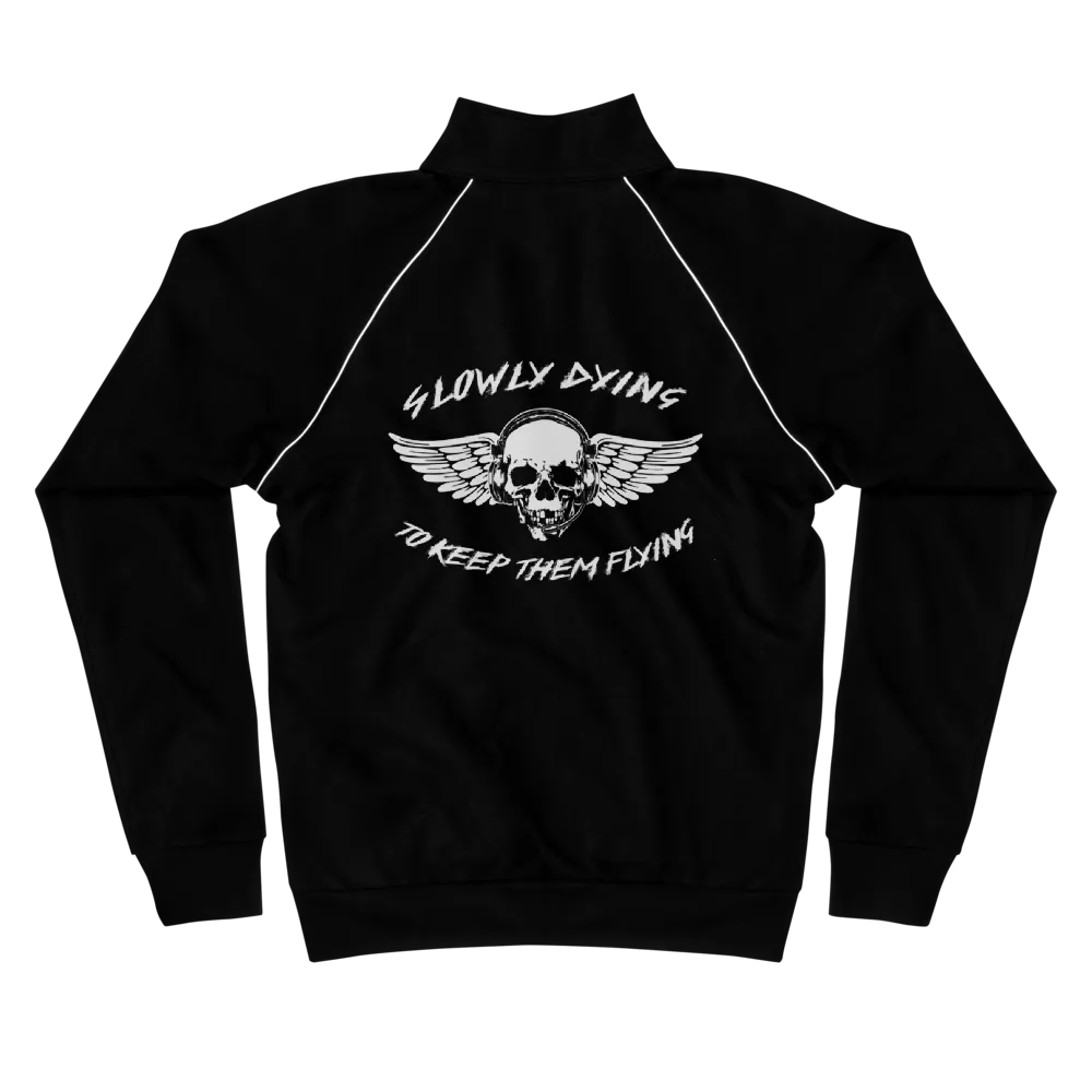 "Slowly Dying To Keep Them Flying" Bomber Jacket
