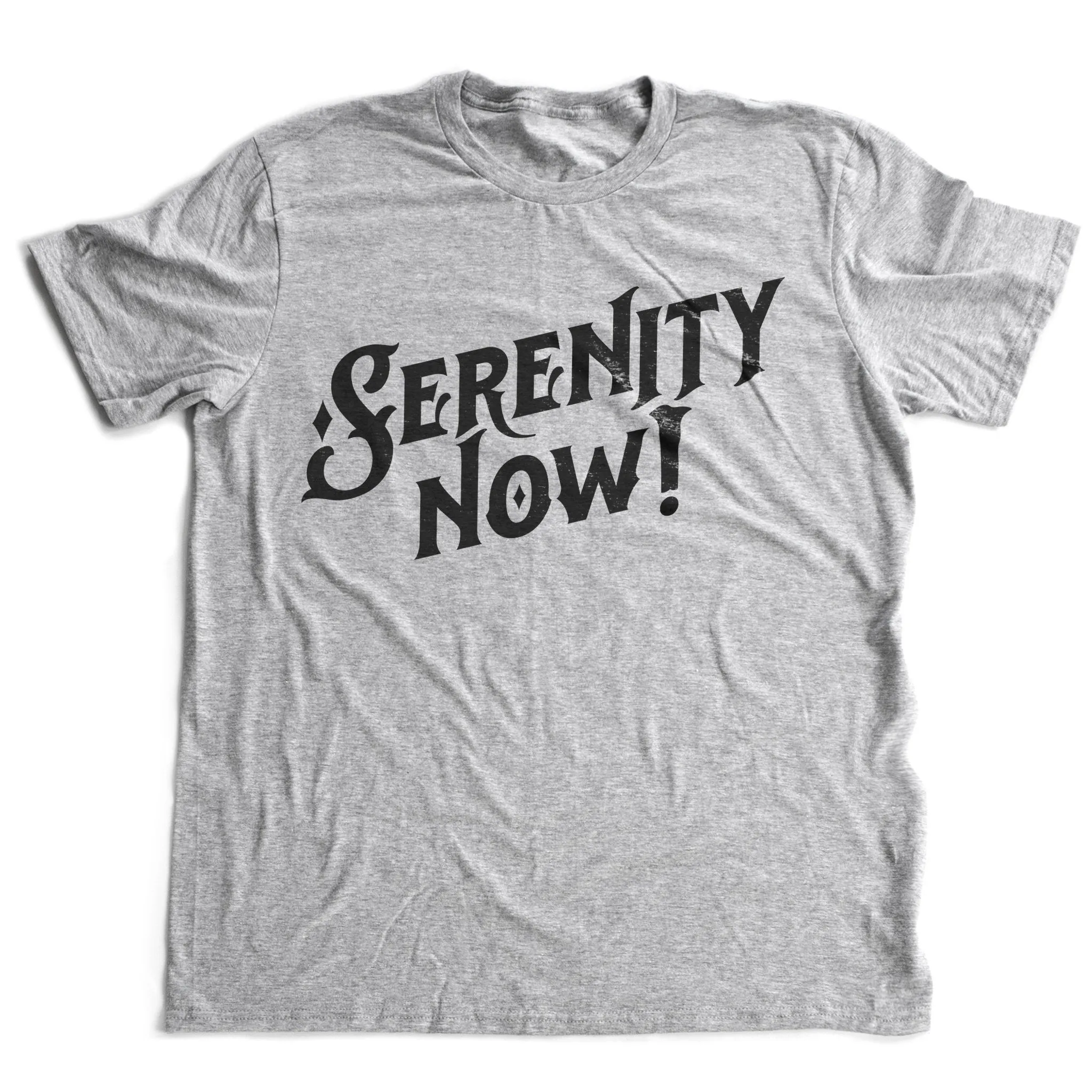 SERENITY NOW! — funny Seinfeld / Frank Costanza meme reference — tv parody Unisex T-Shirt
