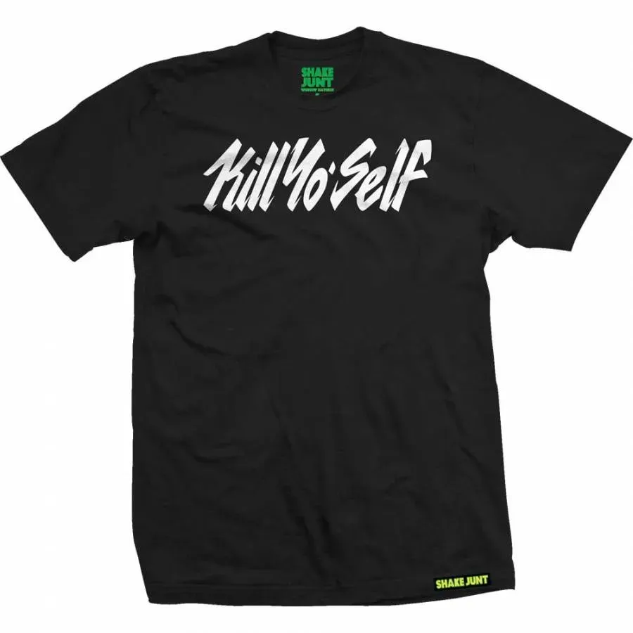 Shake Get Kill Yo' Self T-Shirt - Black