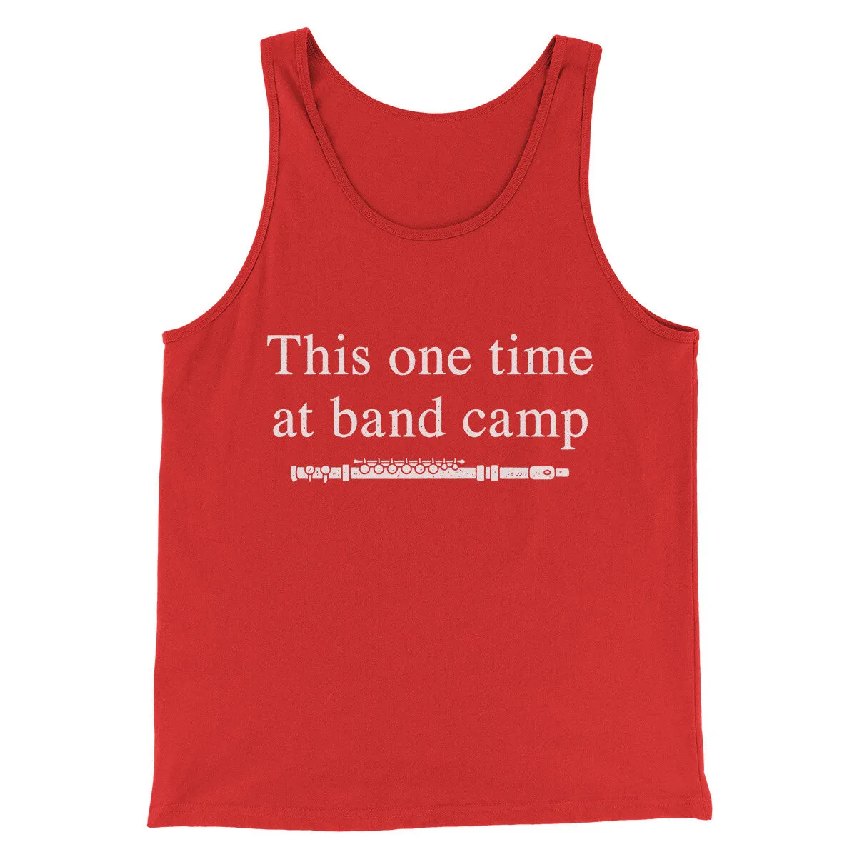 This One Time At Band Camp Funny Movie Men/Unisex Tank Top