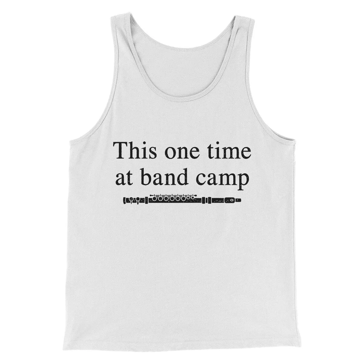 This One Time At Band Camp Funny Movie Men/Unisex Tank Top