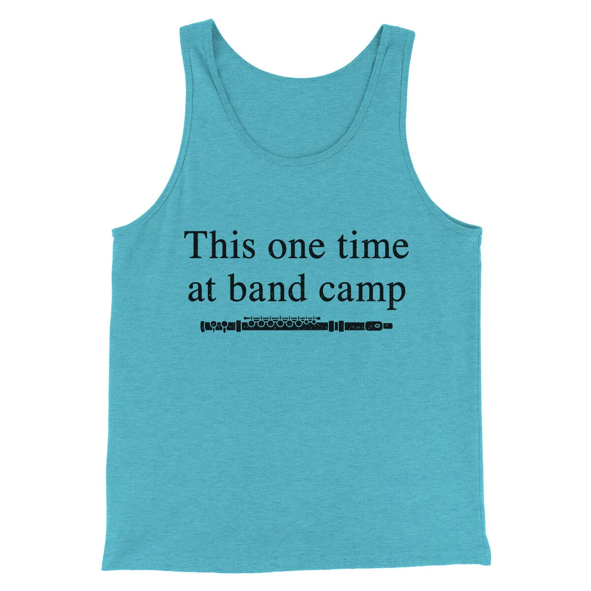 This One Time At Band Camp Funny Movie Men/Unisex Tank Top