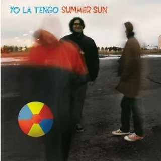 YO LA TENGO 'Summer Sun' LP