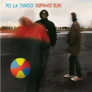 YO LA TENGO 'Summer Sun' LP
